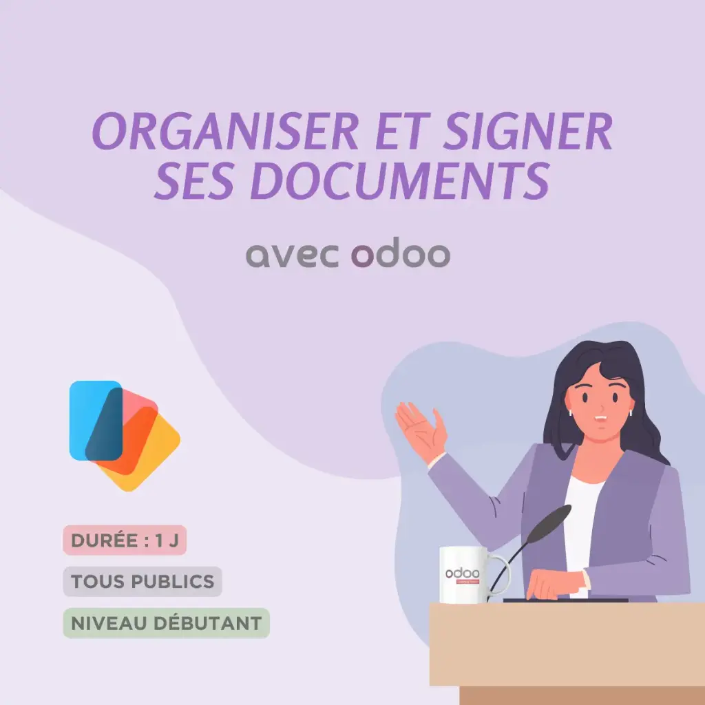 Organiser et signer ses documents avec Odoo [1 jour]