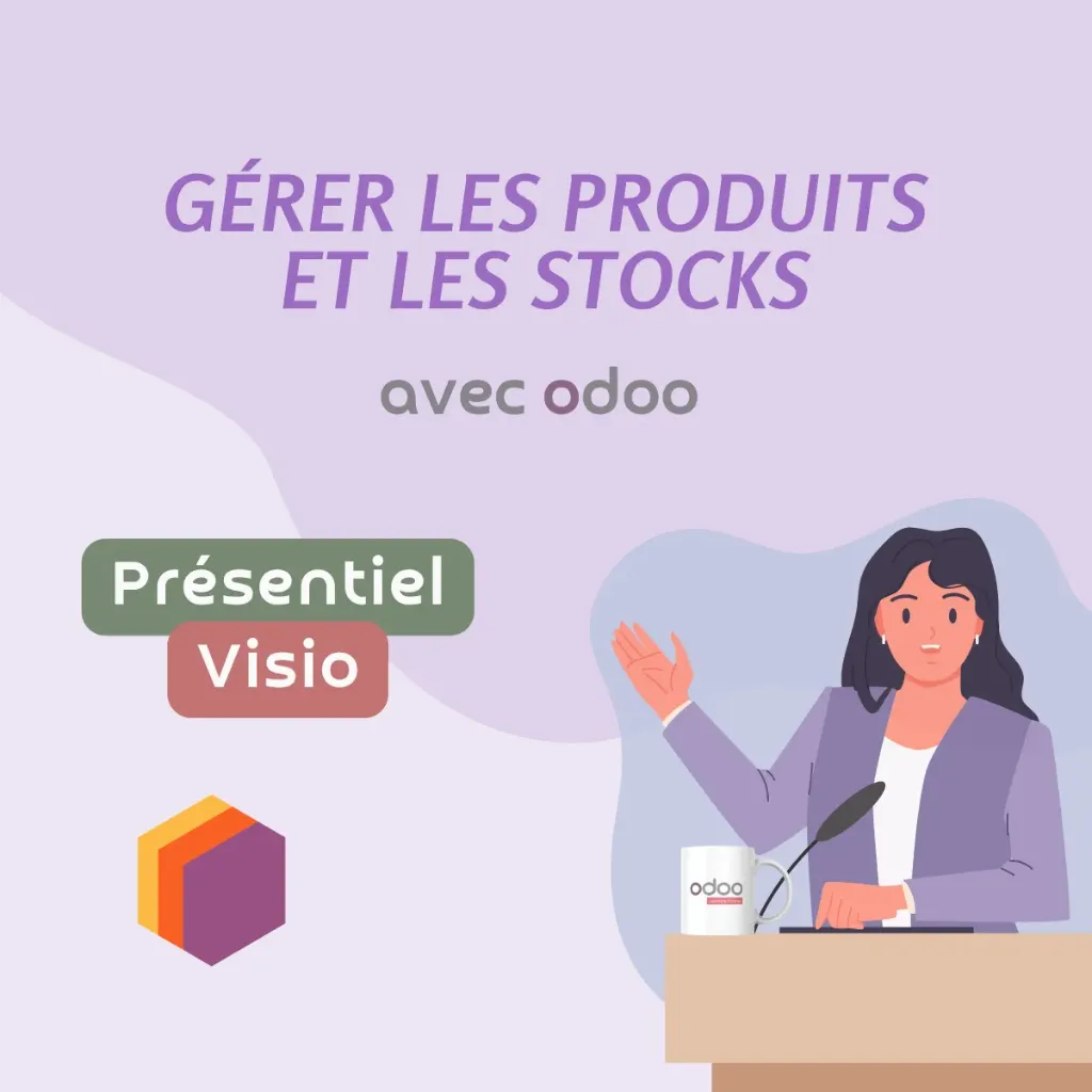 [ODPR-030] Gérer les produits et les stocks avec Odoo