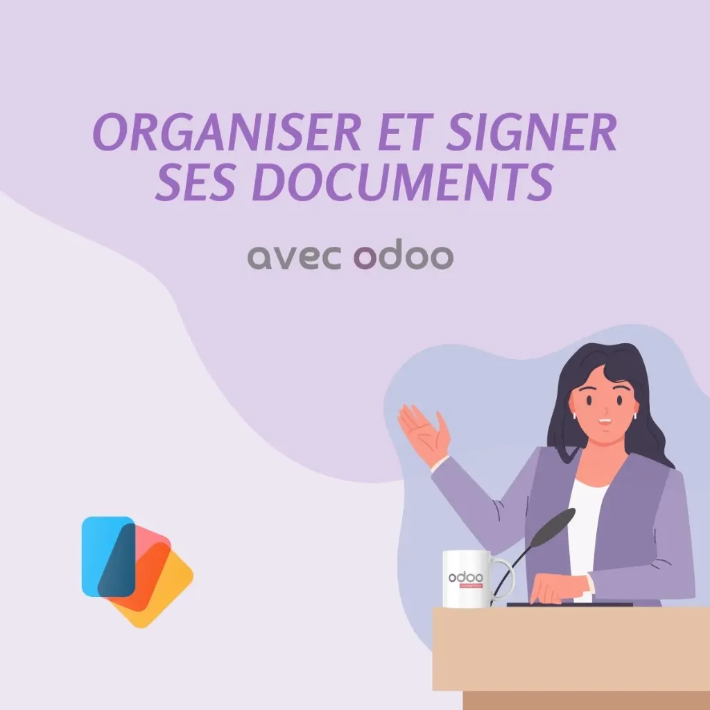Organiser et signer ses documents avec Odoo