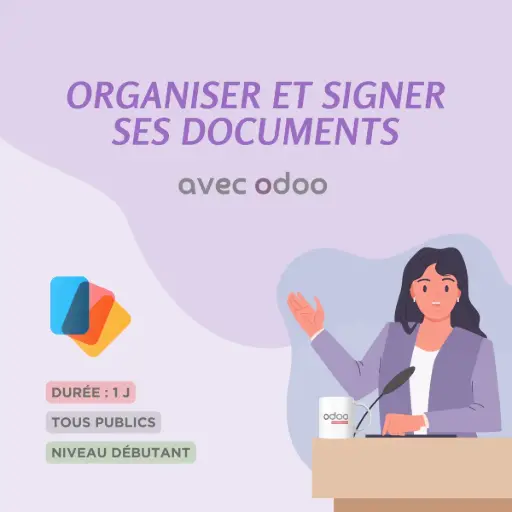 Organiser et signer ses documents avec Odoo [1 jour]