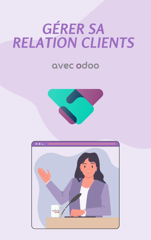 Gérer sa relation client avec Odoo CRM